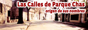 Calles de Parque Chas - origen de sus nombres