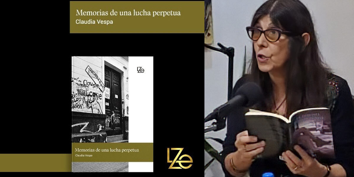 Claudia Vespa presenta su novela Memorias de una lucha perpetua
